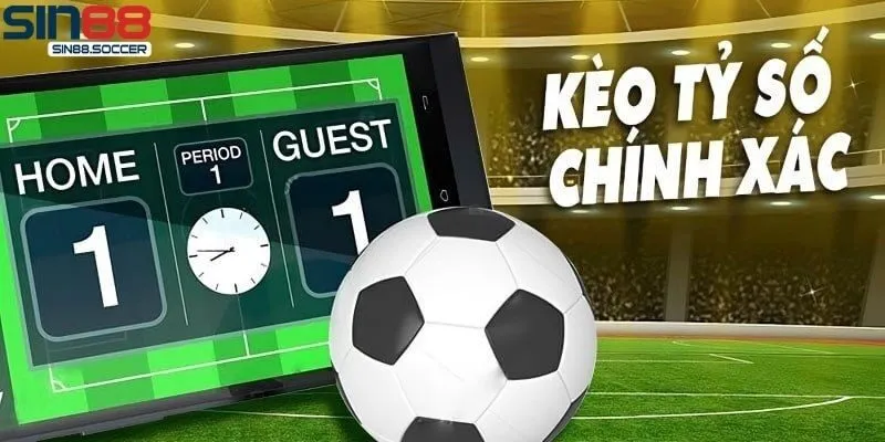 Các hình thức đặt cược tỷ số chính xác