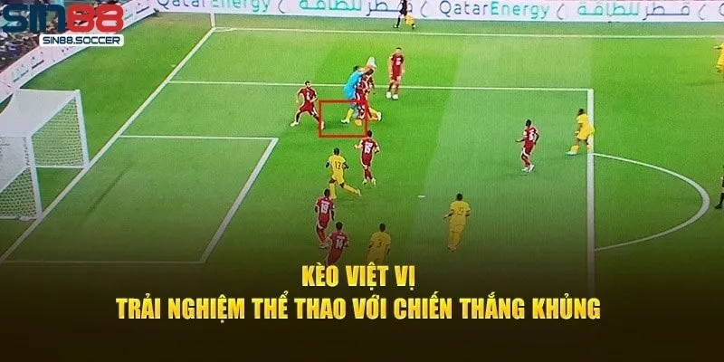 Khái niệm kèo việt vị